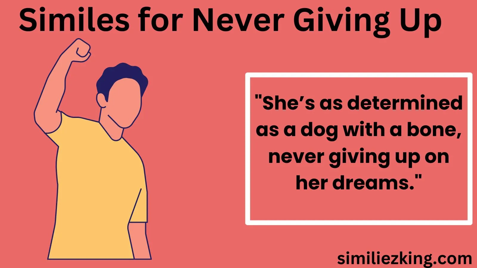 You are currently viewing 10+ Similes for Never Giving Up: Polite, Professional, and Casual Alternatives