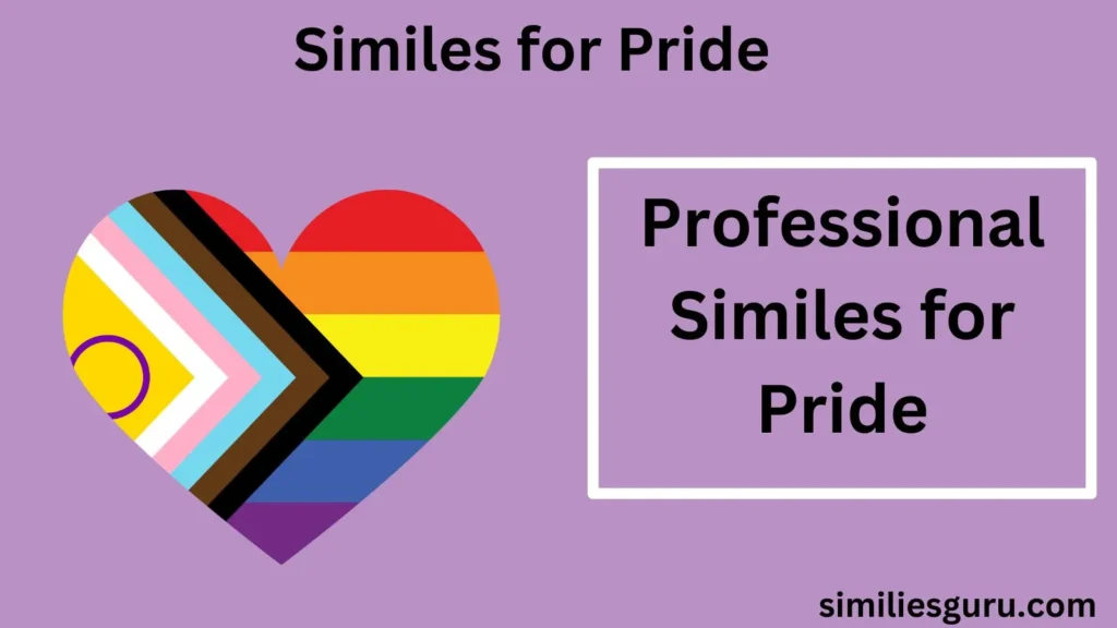 10+ Similes for Pride