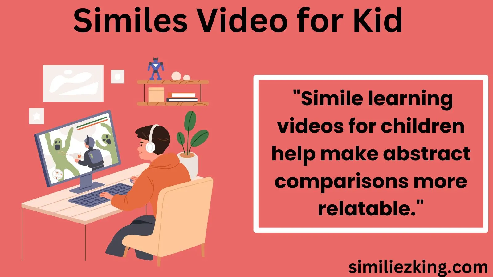 You are currently viewing 15+ Similes Video for Kids: Fun, Creative, and Educational Alternatives