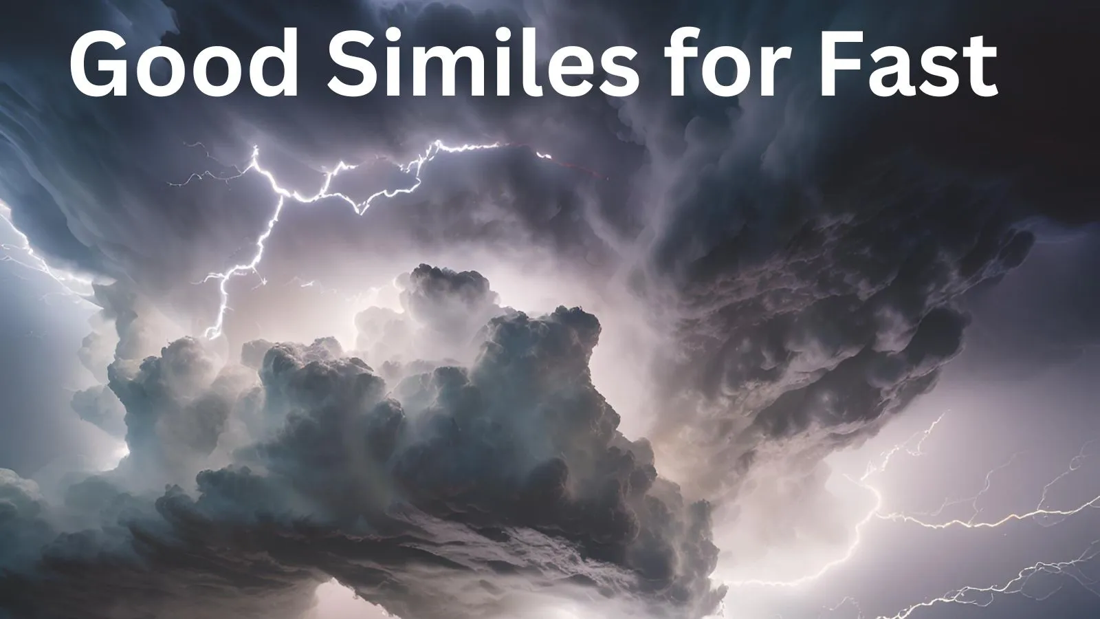 You are currently viewing Good Similes for Fast