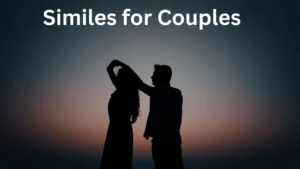 Read more about the article 10+ Similes for Couples