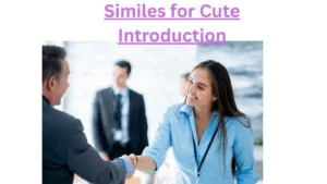 Read more about the article 15+ Similes for Cute