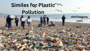Read more about the article 25+ Similes for Plastic Pollution: Exploring Various Alternatives