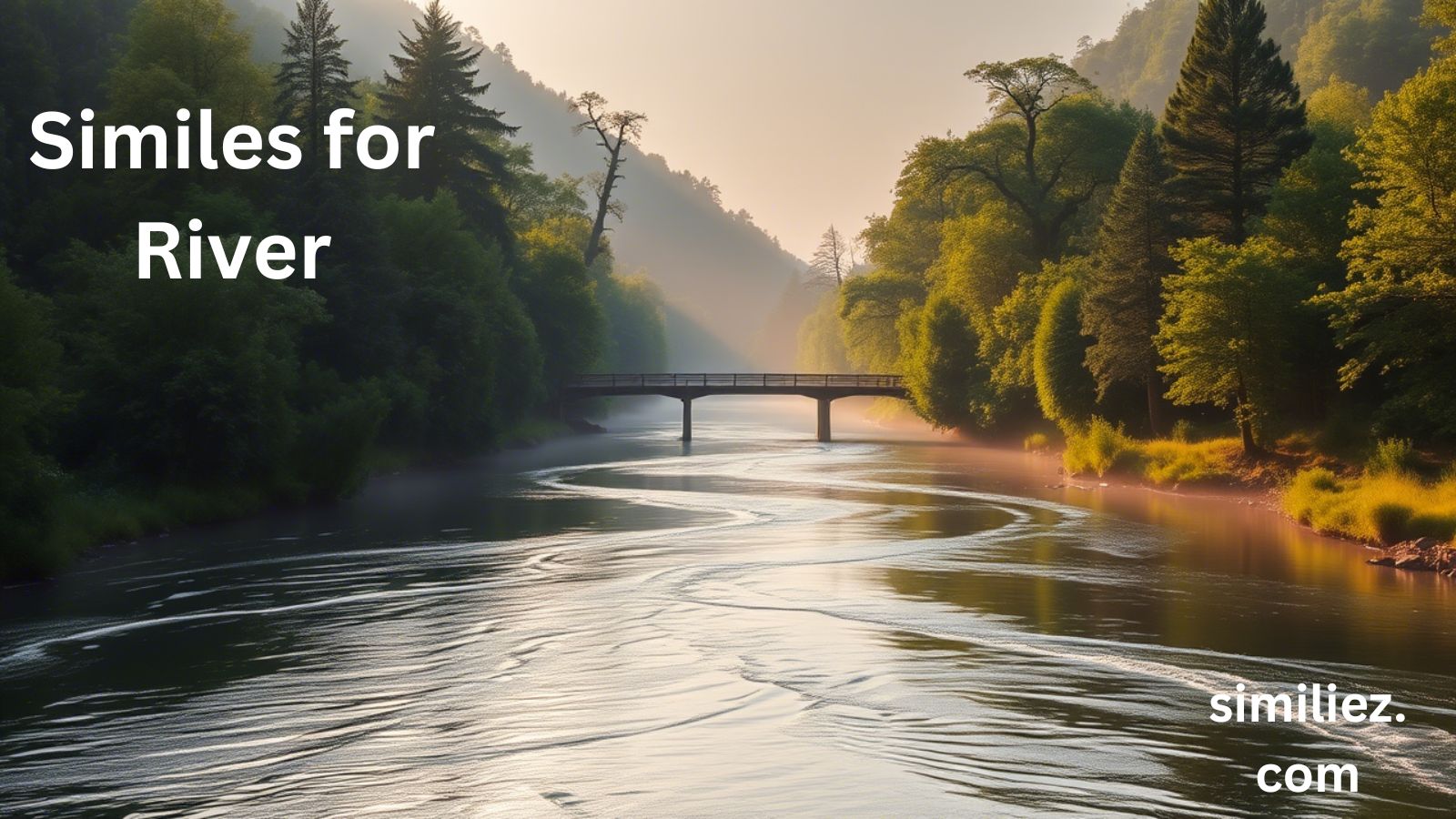 You are currently viewing 10+ Similes for River